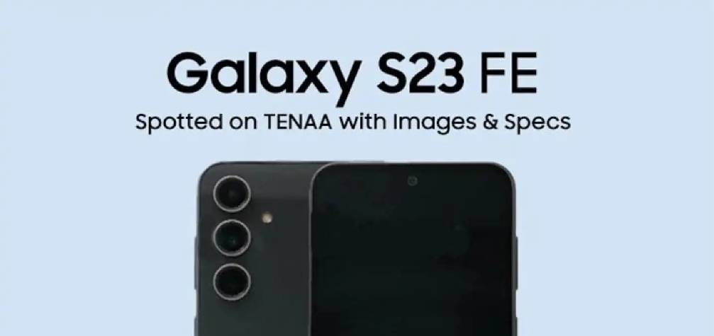Samsung Galaxy S23 FE TENAA Listing Insights